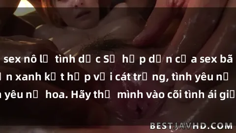 sex nô lệ tình dục Sự hấp dẫn của sex bãi biển: Khi sóng biển xanh kết hợp với cát trắng, tình yêu nở hoa. Hãy thả mình vào cõi tình ái giữa sóng biển!