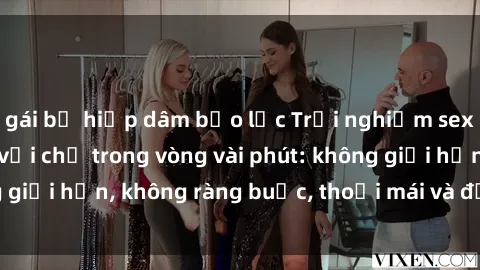 gái bị hiếp dâm bạo lực Trải nghiệm sex trực tuyến tuyệt vời chỉ trong vòng vài phút: không giới hạn, không ràng buộc, thoải mái và đầy kích thích!